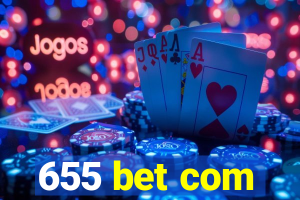 655 bet com